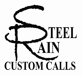 Steel Rain Custom Calls